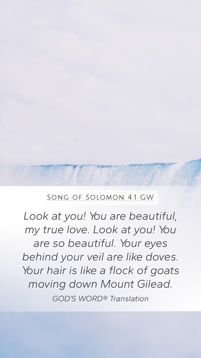 Song of Solomon 4:1 GW Bible Verse Image