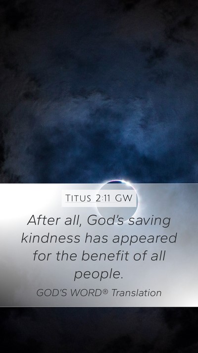 Titus 2:11 GW Bible Verse Image
