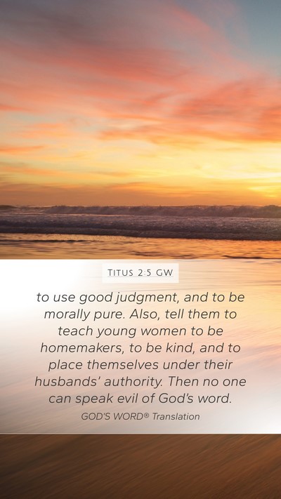 Titus 2:5 GW Bible Verse Image