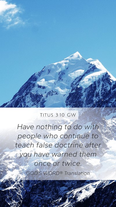Titus 3:10 GW Bible Verse Image