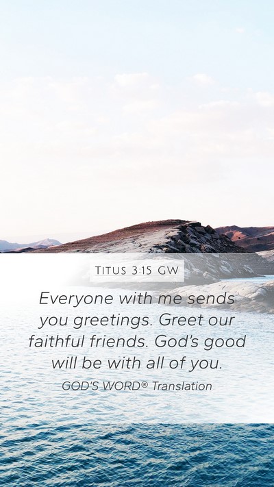 Titus 3:15 GW Bible Verse Image