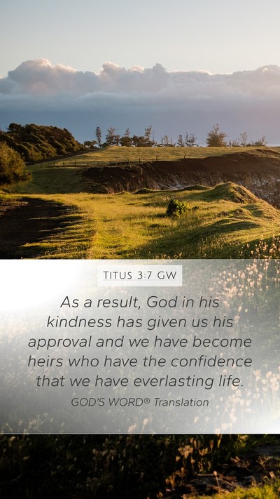 Titus 3:7 GW Bible Verse Image