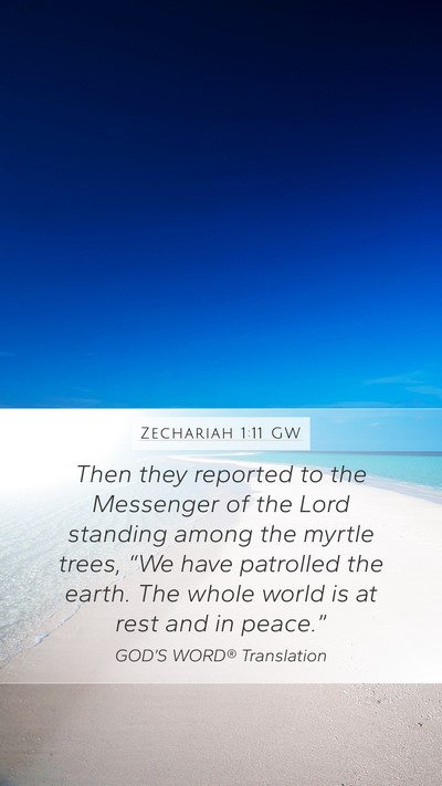 Zechariah 1:11 GW Bible Verse Image