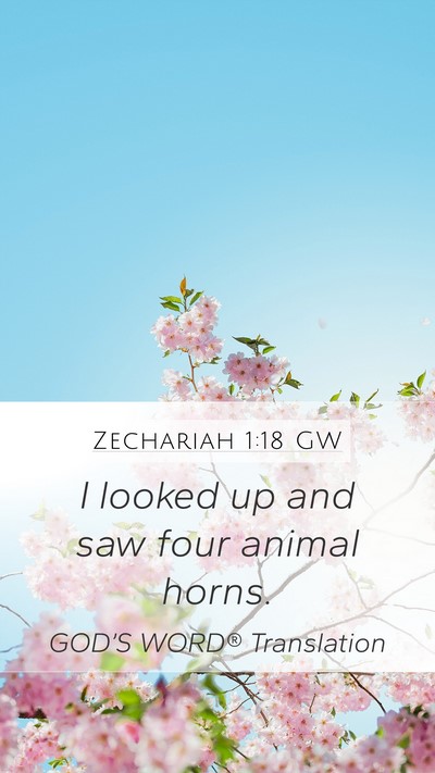 Zechariah 1:18 GW Bible Verse Image