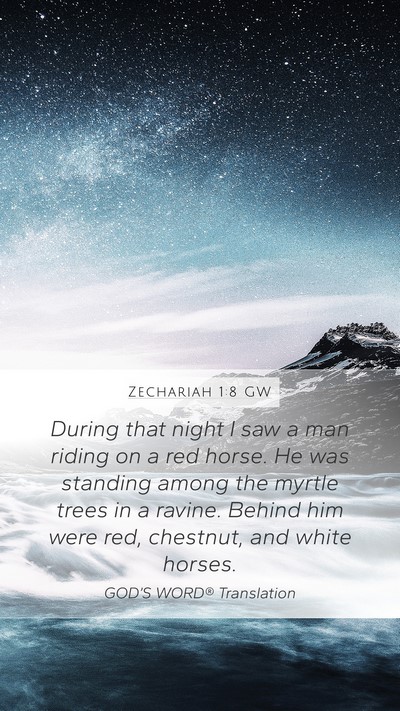 Zechariah 1:8 GW Bible Verse Image