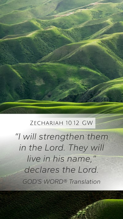Zechariah 10:12 GW Bible Verse Image