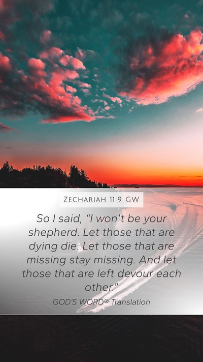 Zechariah 11:9 GW Bible Verse Image