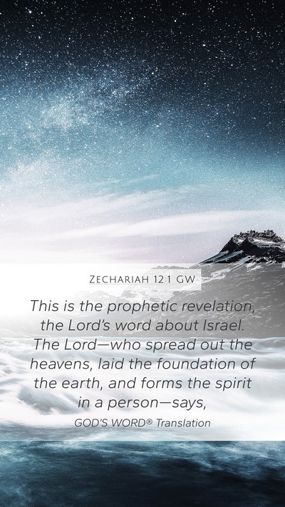 Zechariah 12:1 GW Bible Verse Image
