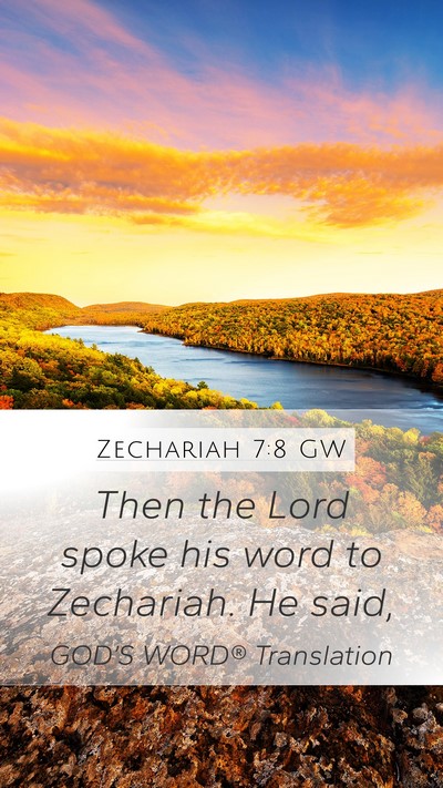 Zechariah 7:8 GW Bible Verse Image