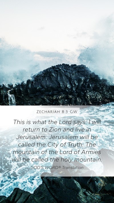 Zechariah 8:3 GW Bible Verse Image