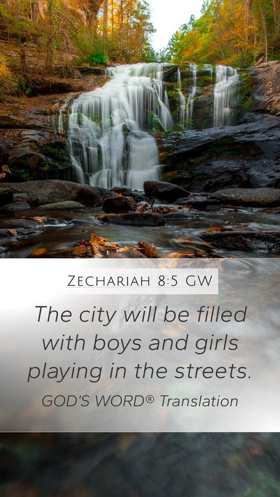 Zechariah 8:5 GW Bible Verse Image