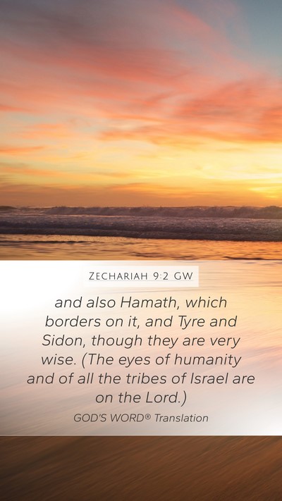 Zechariah 9:2 GW Bible Verse Image