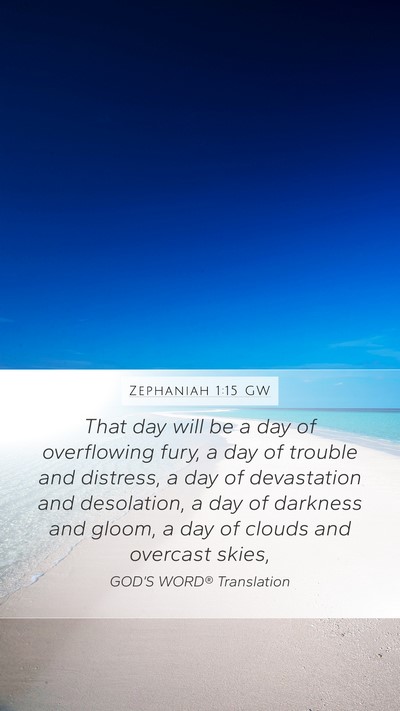 Zephaniah 1:15 GW Bible Verse Image